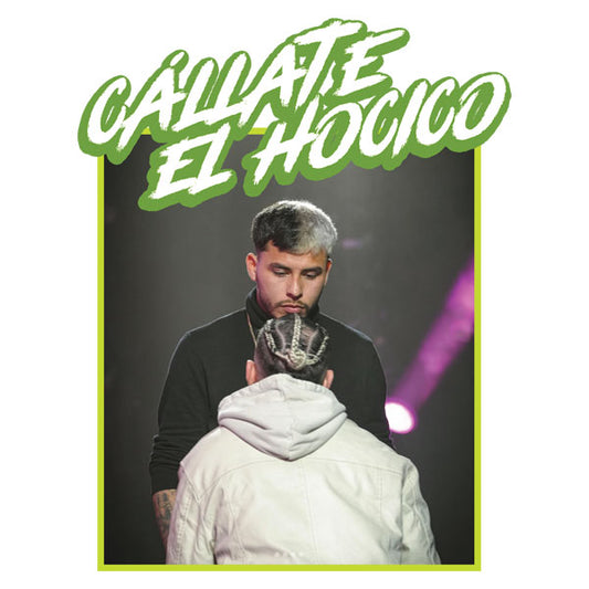 CÁLLATE EL HOCICO